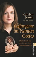 Cover: Gefangene im Namen Gottes - Ullstein Taschenbuchverlag