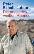 Cover: Die Angst des wei&szlig;en Mannes - Ullstein Taschenbuchverlag