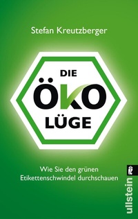 Abbildung von: Die Öko-Lüge - Ullstein Taschenbuchverlag