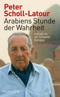 Abbildung von: Arabiens Stunde der Wahrheit - Ullstein