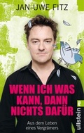 Cover: Wenn ich was kann, dann nichts daf&uuml;r - Ullstein Taschenbuchverlag