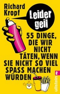 Enlarge image Cover: Leider geil - Ullstein Taschenbuchverlag