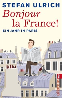 Abbildung von: Bonjour la France - Ullstein Taschenbuchverlag