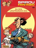 Cover: Spirou und Fantasio 48: Zu den Urspr&uuml;ngen des Z - Carlsen Comics