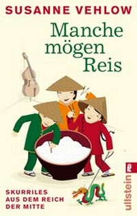 Abbildung von: Manche mögen Reis - Ullstein Taschenbuchverlag