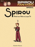 Cover: Spirou und Fantasio Spezial 8: Portr&auml;t eines Helden als junger Tor - Carlsen Comics