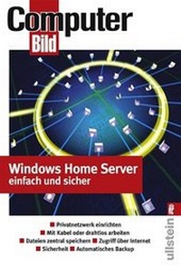 Enlarge image Cover: Windows Home Server einfach und sicher - Ullstein Taschenbuchverlag