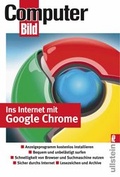 Cover: Ins Internet mit Google Chrome - Ullstein Taschenbuchverlag