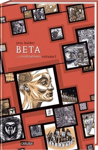 Abbildung von: Beta ...civilisations (Die große Erzählung 2) - Carlsen Comics