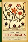 Cover: Tulpenwahn - Ullstein Taschenbuchverlag