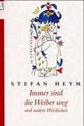 Cover: Immer sind die Weiber weg - Ullstein Taschenbuchverlag