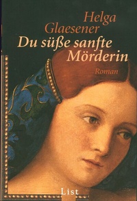 Abbildung von: Du süße sanfte Mörderin - Ullstein Taschenbuchverlag