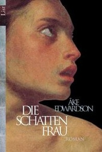 Abbildung von: Die Schattenfrau - Ullstein Taschenbuchverlag