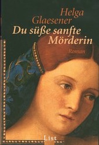 Abbildung von: Du süße sanfte Mörderin - Ullstein
