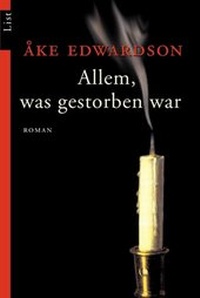 Abbildung von: Allem, was gestorben war - Ullstein Taschenbuchverlag