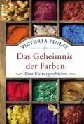Cover: Das Geheimnis der Farben - Ullstein Taschenbuchverlag