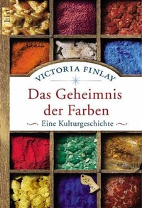Abbildung von: Das Geheimnis der Farben - Ullstein Taschenbuchverlag