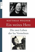 Cover: Ein weites Herz - Ullstein Taschenbuchverlag