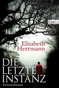 Abbildung von: Die letzte Instanz - Ullstein Taschenbuchverlag