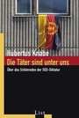 Cover: Die Täter sind unter uns - Ullstein Taschenbuchverlag