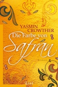 Cover: Die Farbe von Safran - Ullstein Taschenbuchverlag