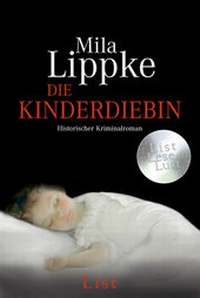 Abbildung von: Die Kinderdiebin - Ullstein Taschenbuchverlag