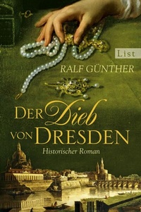 Abbildung von: Der Dieb von Dresden - Ullstein Taschenbuchverlag