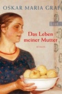 Cover: Das Leben meiner Mutter - Ullstein Taschenbuchverlag