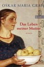 Cover: Das Leben meiner Mutter - Ullstein