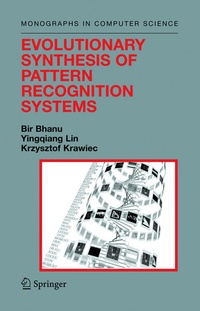 Enlarge image Cover: Evolutionary Synthesis of Pattern Recognition Systems - Springer