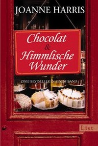 Enlarge image Cover: Chocolat / Himmlische Wunder - Ullstein Taschenbuchverlag