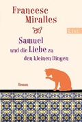 Cover: Samuel und die Liebe zu den kleinen Dingen - Ullstein Taschenbuchverlag