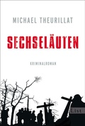 Cover: Sechsel&auml;uten (Ein Kommissar-Eschenbach-Krimi 3) - Ullstein Taschenbuchverlag