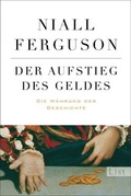 Cover: Der Aufstieg des Geldes - Ullstein Taschenbuchverlag