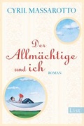 Cover: Der Allm&auml;chtige und ich - Ullstein Taschenbuchverlag