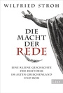 Cover: Die Macht der Rede - Ullstein Taschenbuchverlag