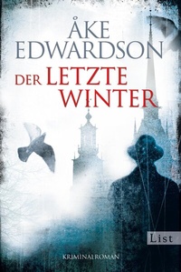 Abbildung von: Der letzte Winter (Ein Erik-Winter-Krimi 10) - Ullstein Taschenbuchverlag