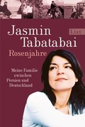 Cover: Rosenjahre - Ullstein Taschenbuchverlag