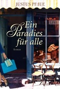 Cover: Ein Paradies f&uuml;r alle - Ullstein Taschenbuchverlag