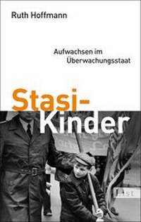 Enlarge image Cover: Stasi-Kinder - Ullstein Taschenbuchverlag