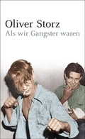 Cover: Als wir Gangster waren - Graf Verlag