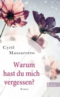 Cover: Warum hast du mich vergessen? - Ullstein Taschenbuchverlag