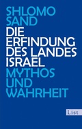 Abbildung von: Die Erfindung des Landes Israel - Ullstein Taschenbuchverlag