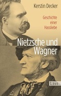 Cover: Nietzsche und Wagner - Ullstein