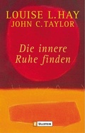 Cover: Die innere Ruhe finden - Ullstein Taschenbuchverlag