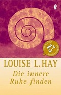 Cover: Die innere Ruhe finden - Ullstein Taschenbuchverlag