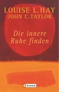 Cover: Die innere Ruhe finden - Ullstein