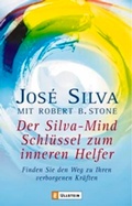 Cover: Der Silva-Mind Schl&uuml;ssel zum Inneren Helfer - Ullstein Taschenbuchverlag