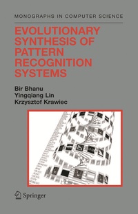 Enlarge image Cover: Evolutionary Synthesis of Pattern Recognition Systems - Springer