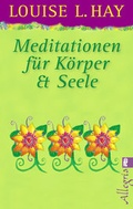 Cover: Meditationen f&uuml;r K&ouml;rper und Seele - Ullstein Taschenbuchverlag